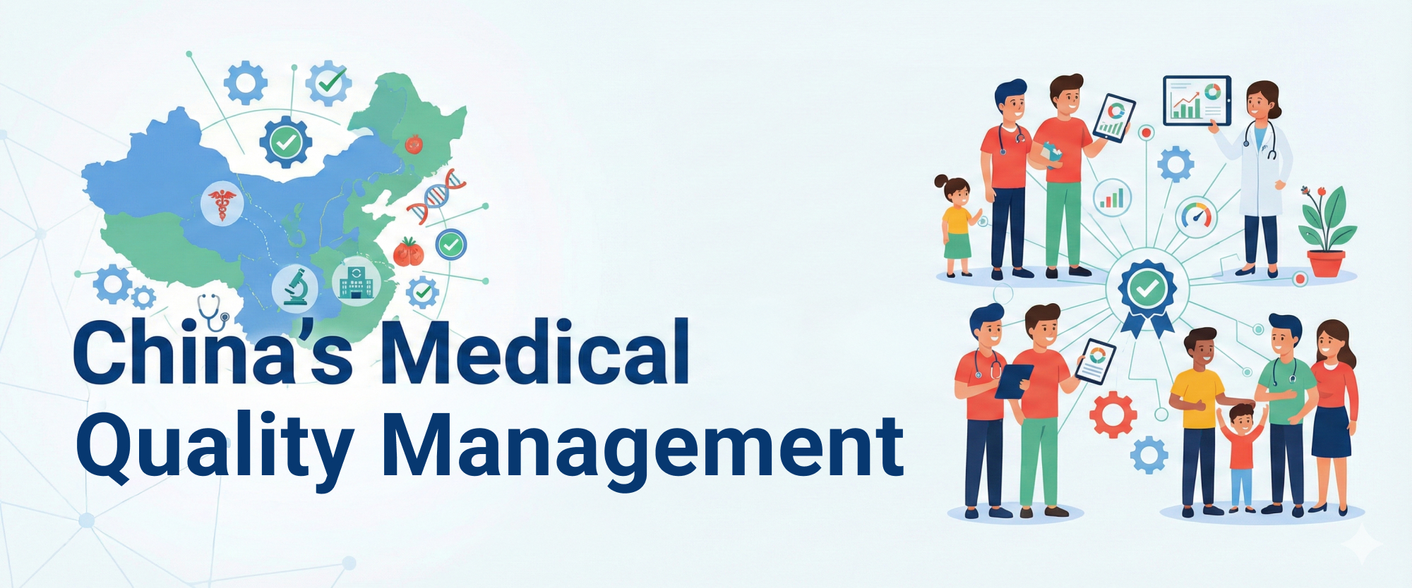 China’s Medical Quality Management