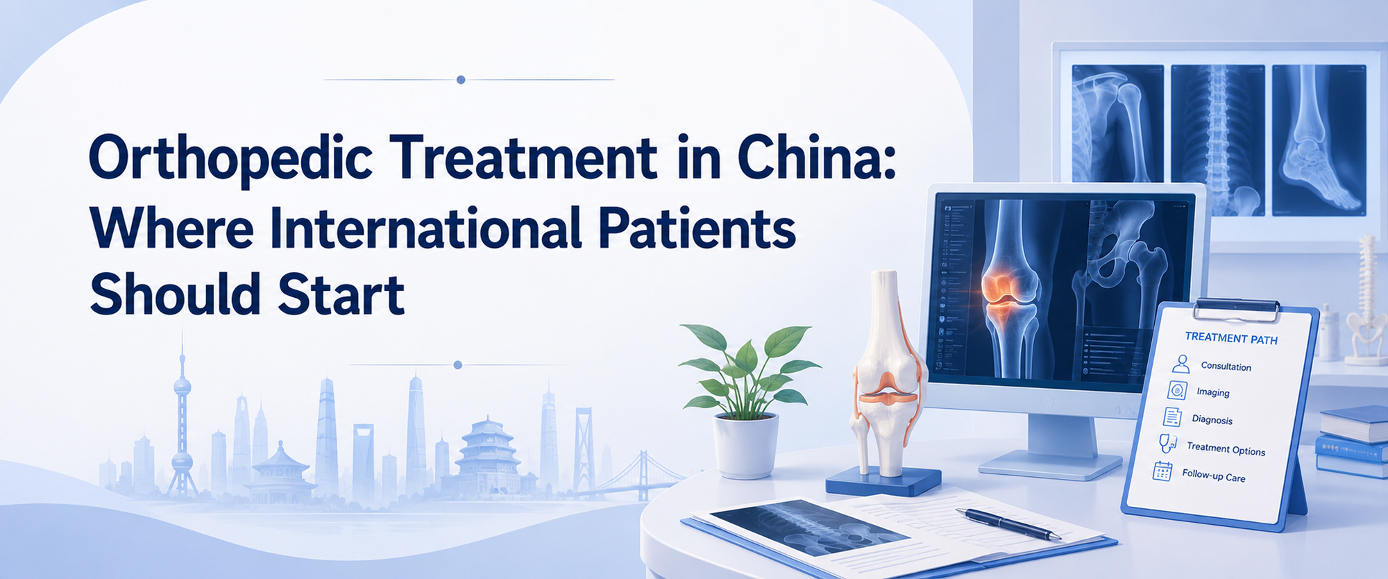 Orthopedic Treatment in China: Where to Start